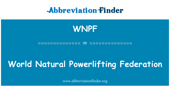 WNPF: Federació Mundial de Natural Powerlifting