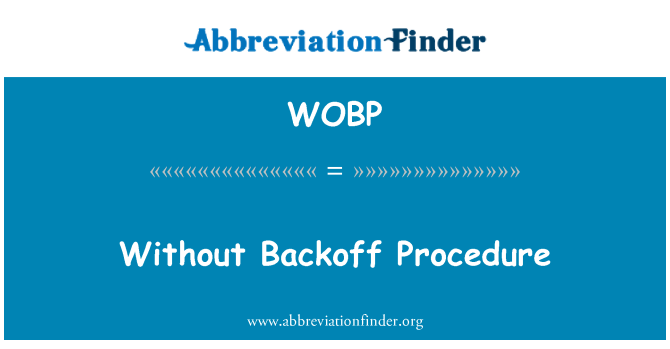 WOBP: Heb drefn Backoff