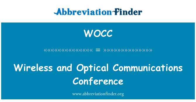WOCC: Konferencja łączności bezprzewodowej i optyczne