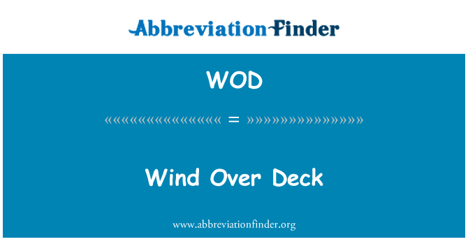 WOD: Wind Over Deck