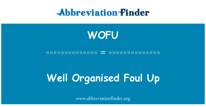 WOFU: Dobro organizirano prekršek gor