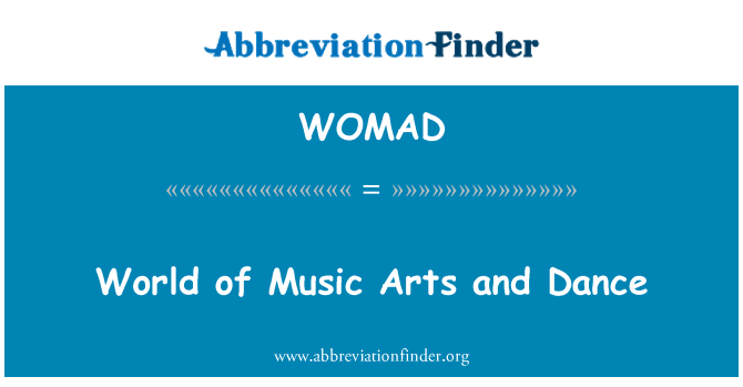 WOMAD: Welt der Musik, Kunst und Tanz