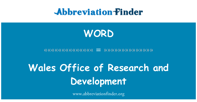 WORD: Wales Office of Research and Development
