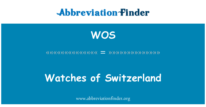 WOS: Montres de Swis