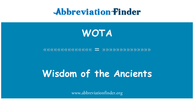 WOTA: Bon konprann Anciens yo