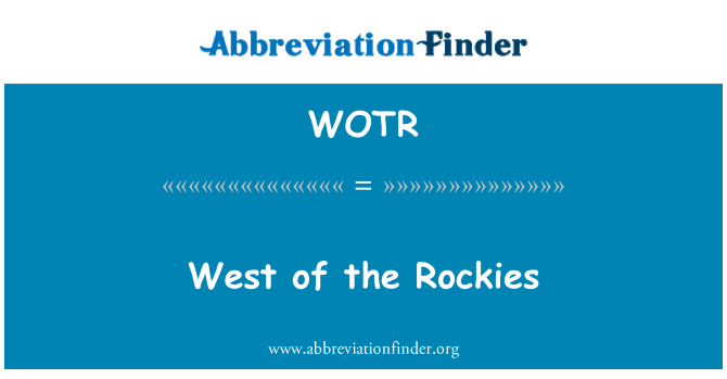 WOTR: Gorllewin o'r Rockies
