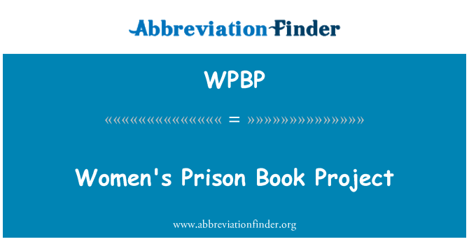 WPBP: Women's Prison Book Project