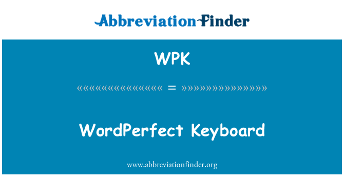 WPK: WordPerfect Keyboard