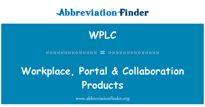 WPLC: Luogo di lavoro, portale & collaborazione prodotti
