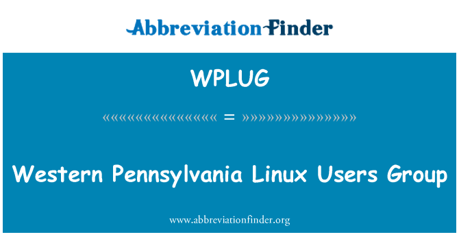 WPLUG: לקבוצת המשתמשים של לינוקס פנסילבניה המערבית