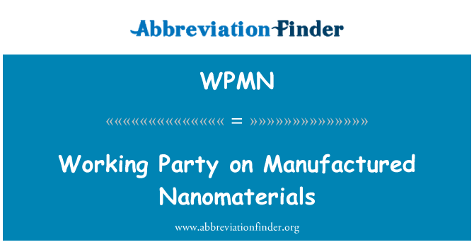 WPMN: Grupa robocza wytworzonych nanomateriałów