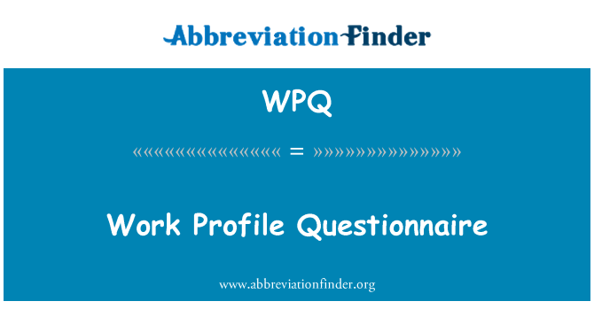 WPQ: Work Profile Questionnaire