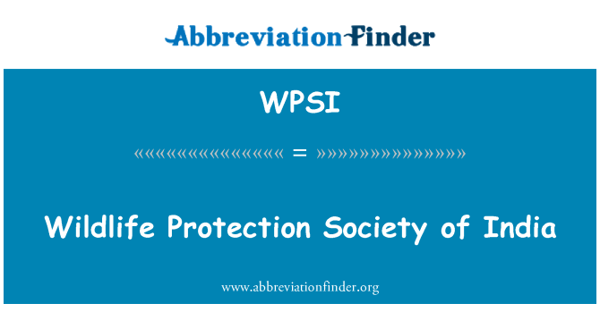 WPSI: Wildlife Protection Society of India