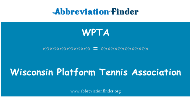 WPTA: Wisconsin Plattform Tennis Association