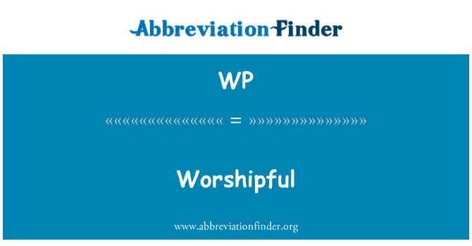 WP: Worshipful