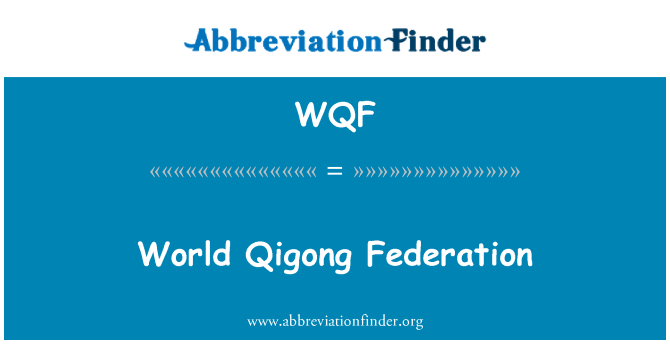 WQF: World Qigong Federation