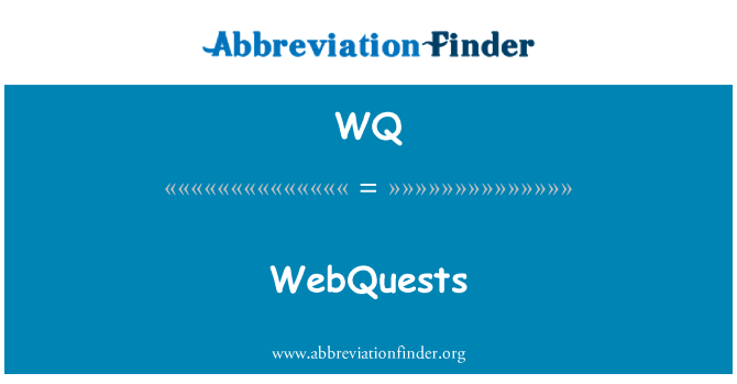 WQ: WebQuests