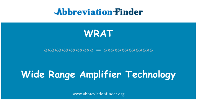 WRAT: 寬量程放大器技術