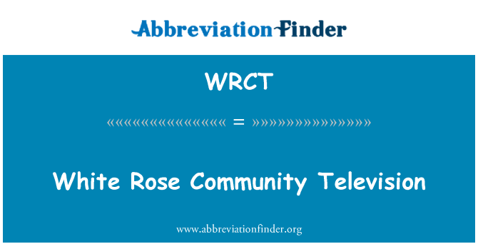 WRCT: White Rose Community Television