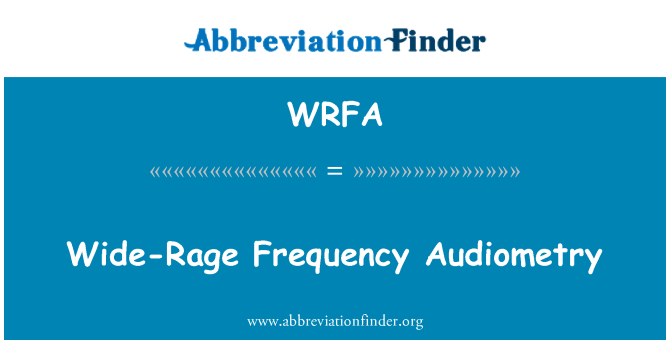 WRFA: Grand-raj Fréquence Audiometry
