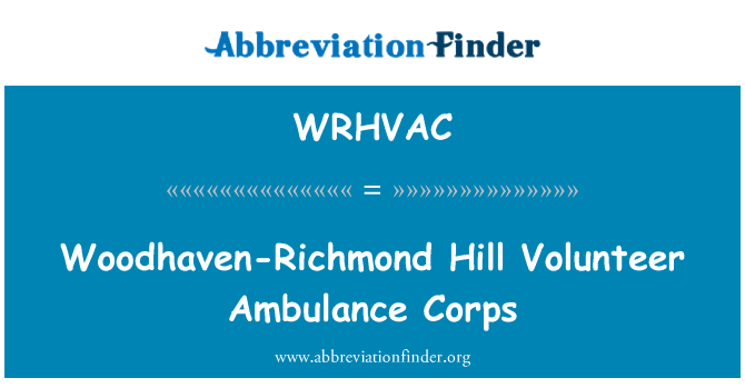 WRHVAC: Woodhaven रिचमंड हिल एम्बुलेंस कोर स्वयंसेवी