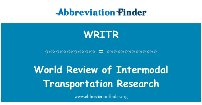 WRITR: Revizyon sou latè sou transpòtasyon Intermodal rechèch