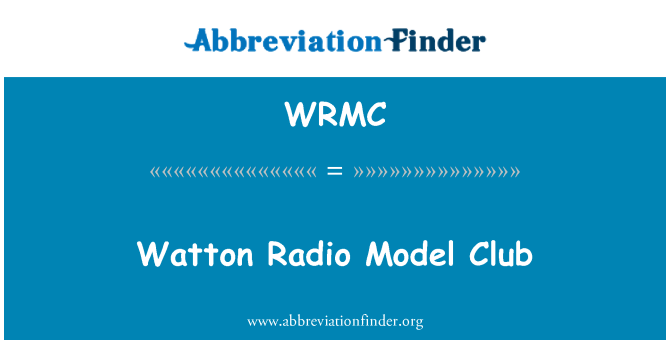 WRMC: Град Watton радио модел клуб