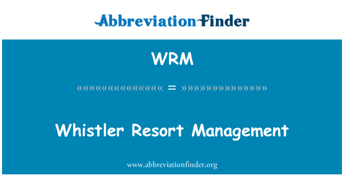 WRM: ウィスラー リゾート管理