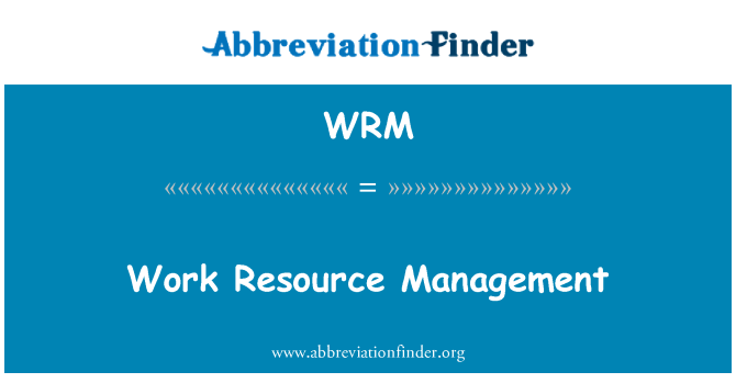 WRM: Resource upravljanje dela