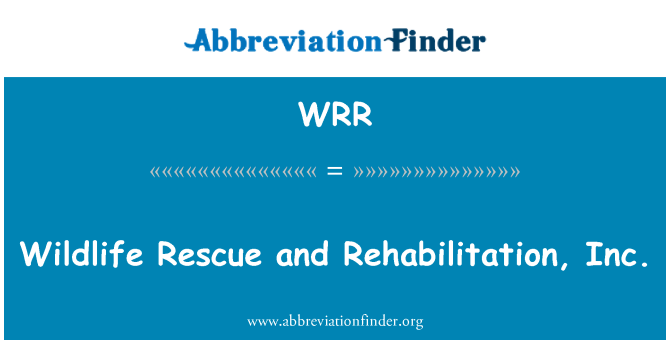 WRR: Wildlife Rescue a rehabilitace, Inc.