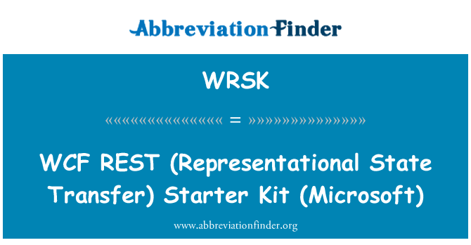 WRSK: WCF   REST (Representational State Transfer)  Starter Kit (Microsoft)