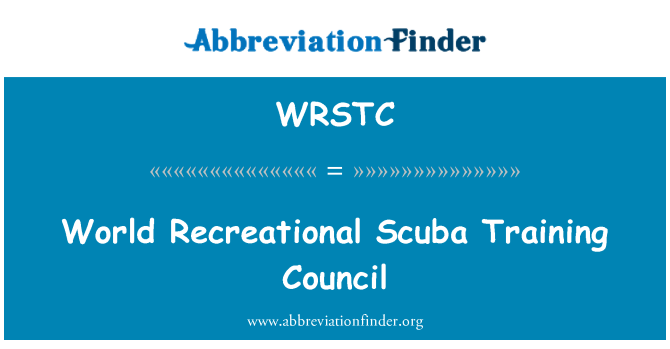 คำจำกัดความของ WRSTC สภาการฝึกอบรมดำน้ำสันทนาโลก World Recreational