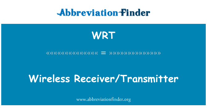 WRT: Derbynnydd/trosglwyddydd di-wifr