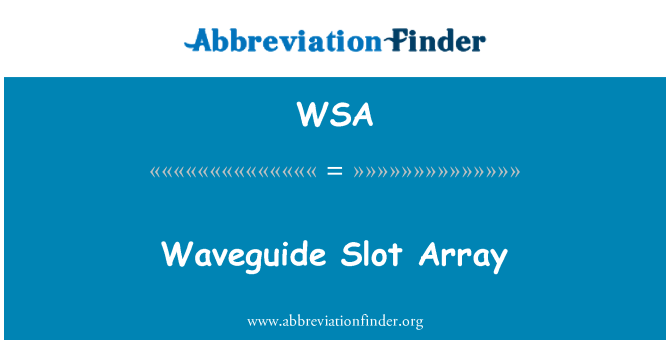 WSA: Matriu Waveguide ranura