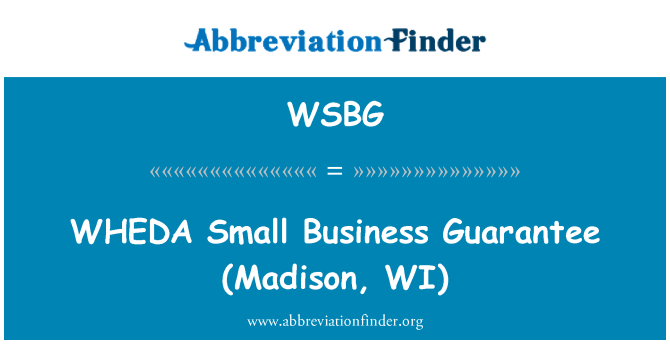 WSBG: Garanti ti biznis WHEDA (Madison, WI)