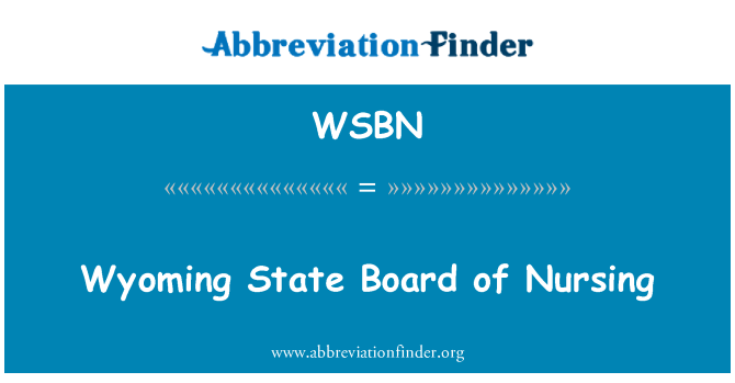 WSBN: Wyoming State Board of Nursing