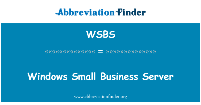 WSBS: Windows Small Business Server