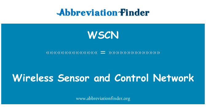 WSCN: Kablosuz sensör ve kontrol ağı