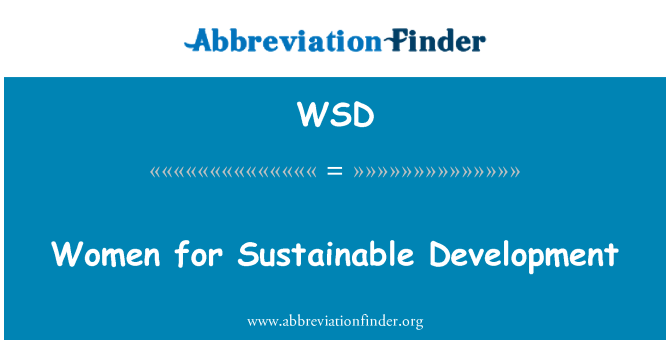 WSD: Women for Sustainable Development