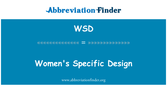 WSD: Women's Specific Design