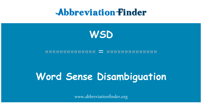 تعريف Wsd توضيح معنى كلمة Word Sense Disambiguation