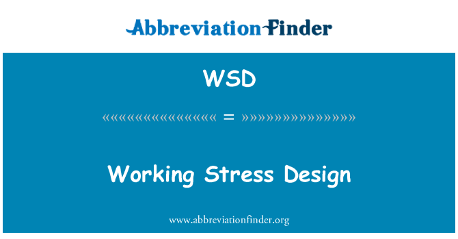 WSD: Darbo streso dizainas