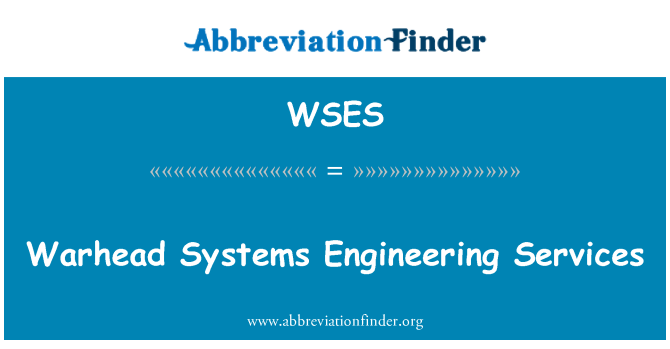 WSES: Warhead Systems Engineering Services