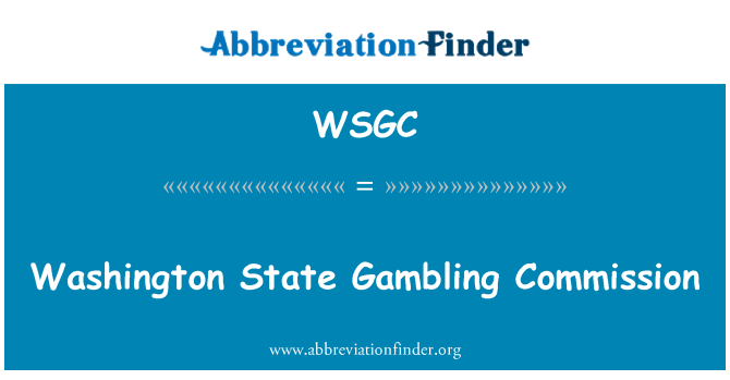 WSGC: Washington State Gambling Commission