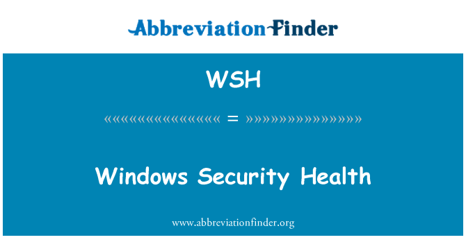 WSH: Windows Security Health