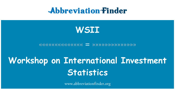 WSII: Workshop rahvusvahelise investeerimispositsiooni statistika
