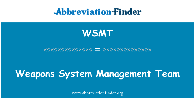 WSMT: Zbraňový systém Management Team