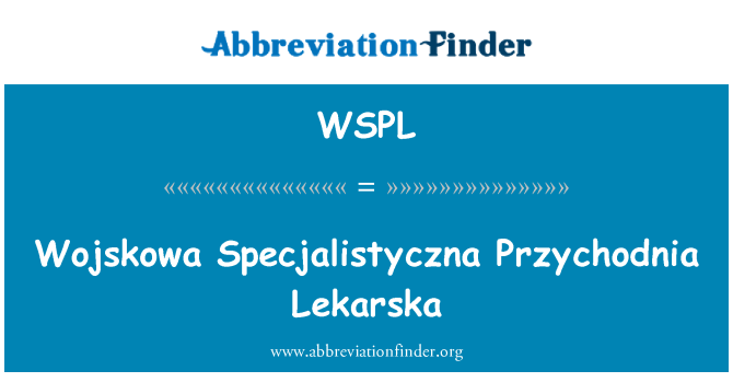 WSPL: Strukturach Specjalistyczna Przychodnia Lekarska