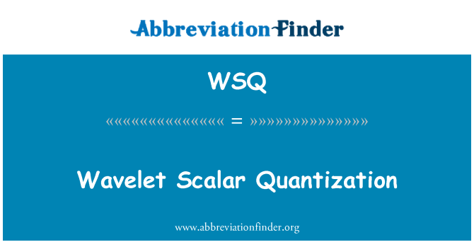 WSQ: Quantizzazione scalare wavelet