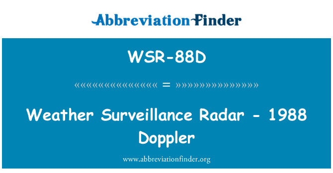 WSR-88D: Hava gözetim radarı - 1988 Doppler